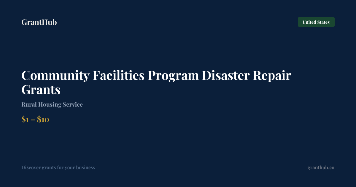Community Facilities Program Dis… — United States | GrantHub