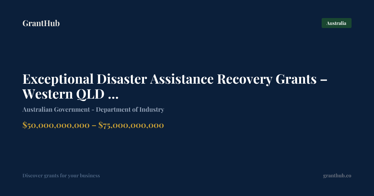 Exceptional Disaster Assistance Reco… — Australia | GrantHub