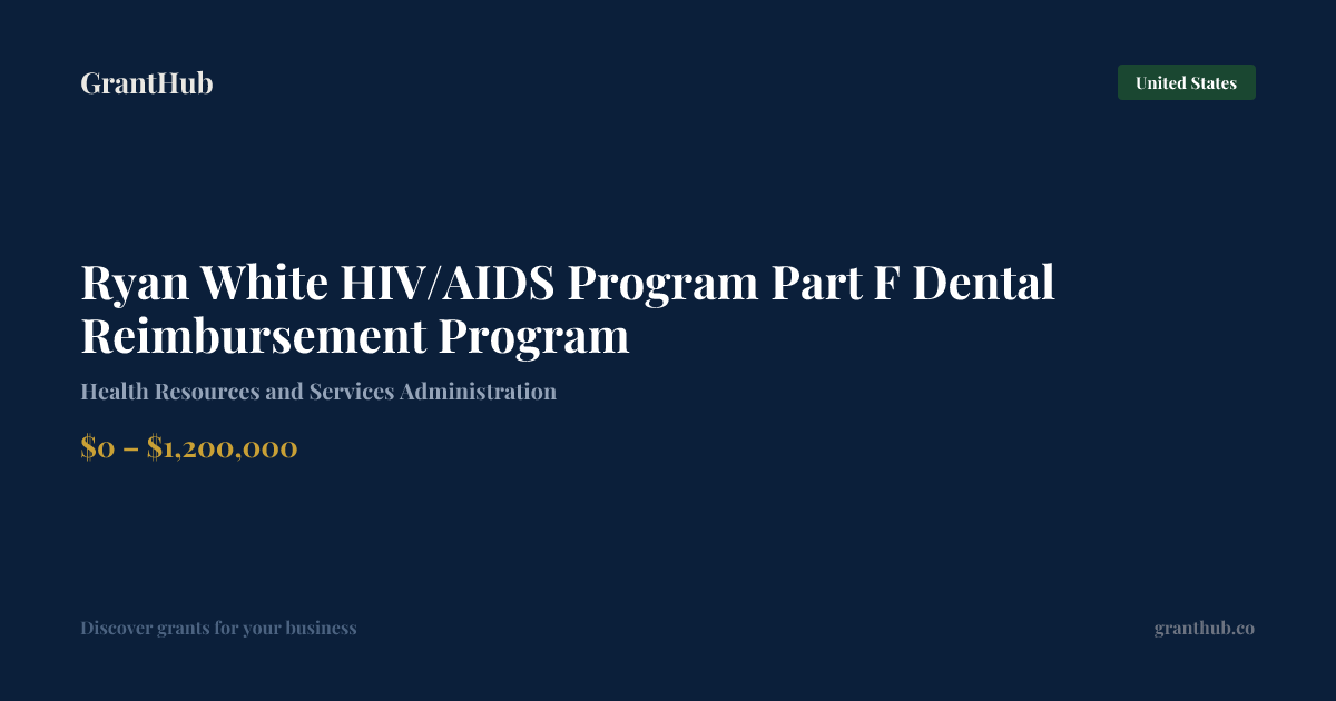 Ryan White HIV/AIDS Program Part… — United States | GrantHub