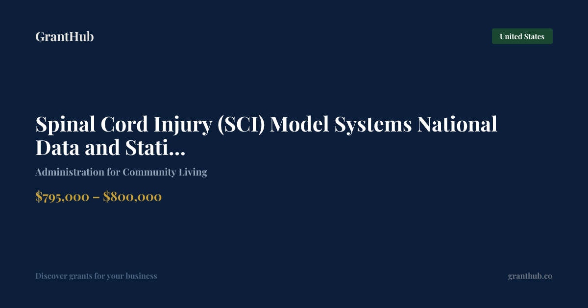 Spinal Cord Injury (SCI) Model S… — United States | GrantHub